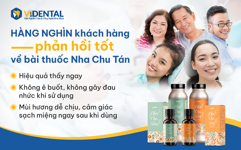 Hàng nghìn khách hàng cho phản hồi về hiệu quả điều trị với Nha Chu Tán